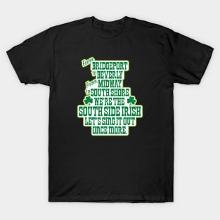 We're the South Side Irish T-Shirt